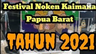 Festival Noken 2021 Terbaru. Kaimana Papua Barat #Di Iringi lagu Daerah Kaimana.#Lagu oh warger.