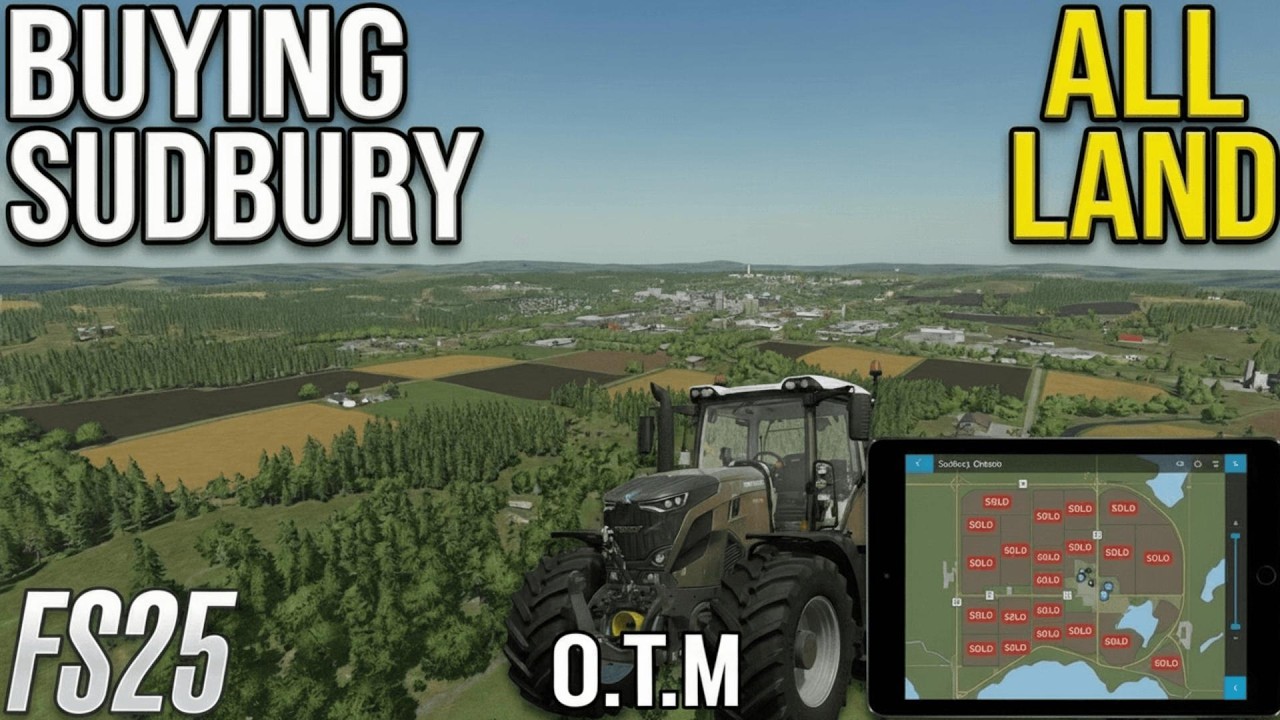 Can I Buy ALL the Land in Sudbury Ontario? | FS25 Own The Map