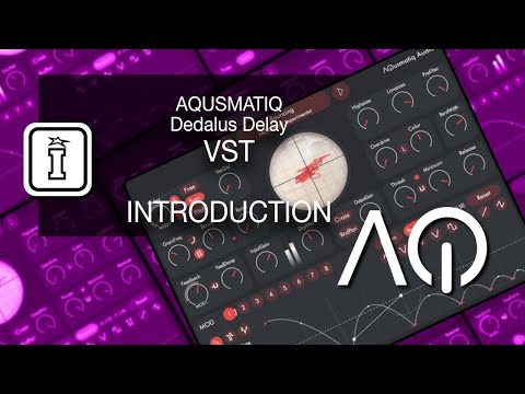 INTRODUCTION - Dedalus Delay - VST Effect by Aqusmatic Audio