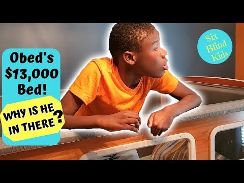 sixblindkids---obed's-$13000-bed!