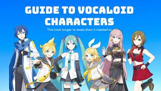 Guide to Vocaloid Characters