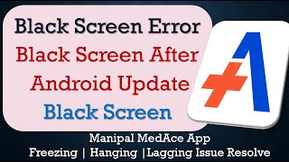 How to Fix Manipal MedAce App Black Screen Error | After Android Update | Problem Solved in Android screenshot 5