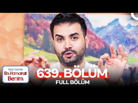 En Hamarat Benim 639. Bölüm