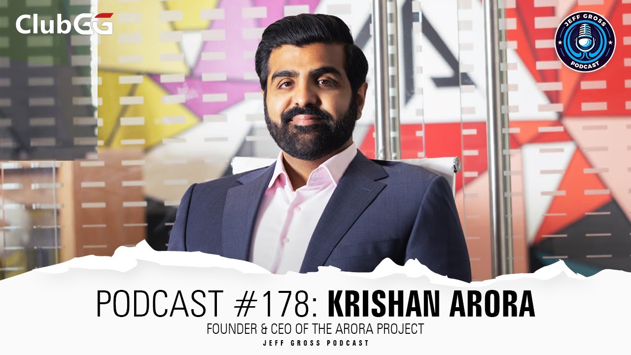 Podcast #178: Krishan Arora / Founder & CEO of The Arora Project