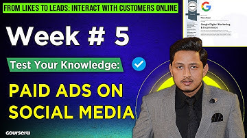 Week 5 | Test your knowledge: Paid Ads On Social Media | Coursera Quiz Assignment Solution