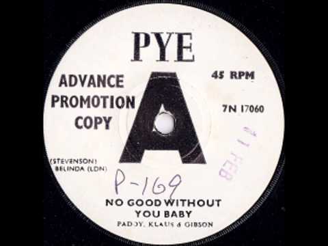 Paddy, Klaus, Gibson - No Good Without You Baby