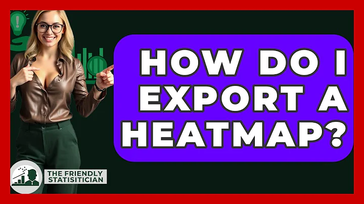 How Do I Export A Heatmap? - The Friendly Statistician