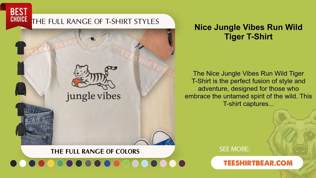 Nice Jungle Vibes Run Wild Tiger T-Shirt