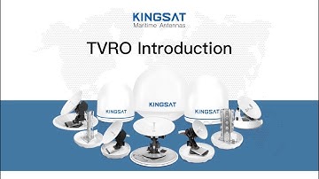 KINGSAT Maritime TVRO — Introduction