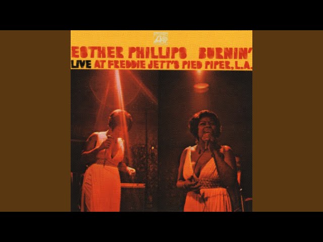 Esther Phillips - If It's The Last Thing I Do (Live