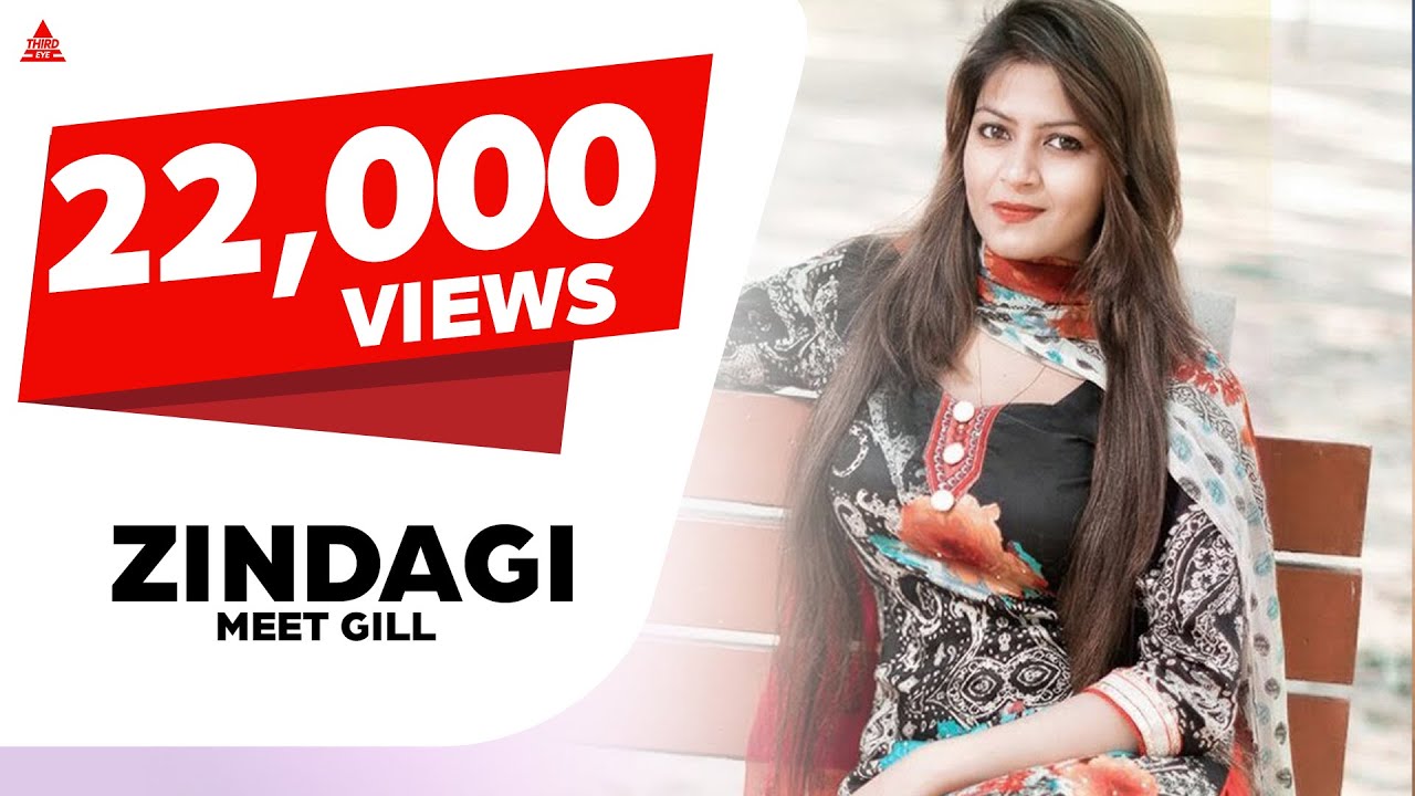 Zindagi ● Official Video ● Meet Gill ● 👍 2016 ● Third Eye