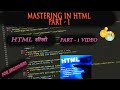 Mastering in HTML | PART- 1 || Full Tutorial for Beginners || #CODING #WEBDESIGNING