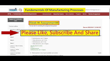 Fundamentals of manufacturing processes Week 5 Answer (NPTEL)