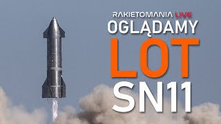 Oglądamy Lot Starshipa SN11! 