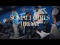 JIRDAY SOMALI GIRLS Official Music Video mp3