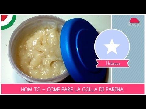 Tutorial Come fare Colla di Farina (ideale per cartapesta) - Ricetta ECOBIO  facile by Fantasvale