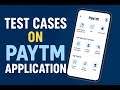 🔥 Paytm App Testing Project | Real-Time Test Cases for QA Interviews (Login, Recharge, UPI)