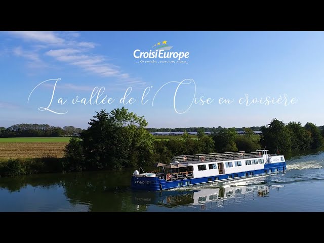 La vallée de l'Oise en croisière | CroisiEurope