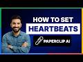How to Set Up Heartbeats in Paperclip AI[LATEST GUIDE]