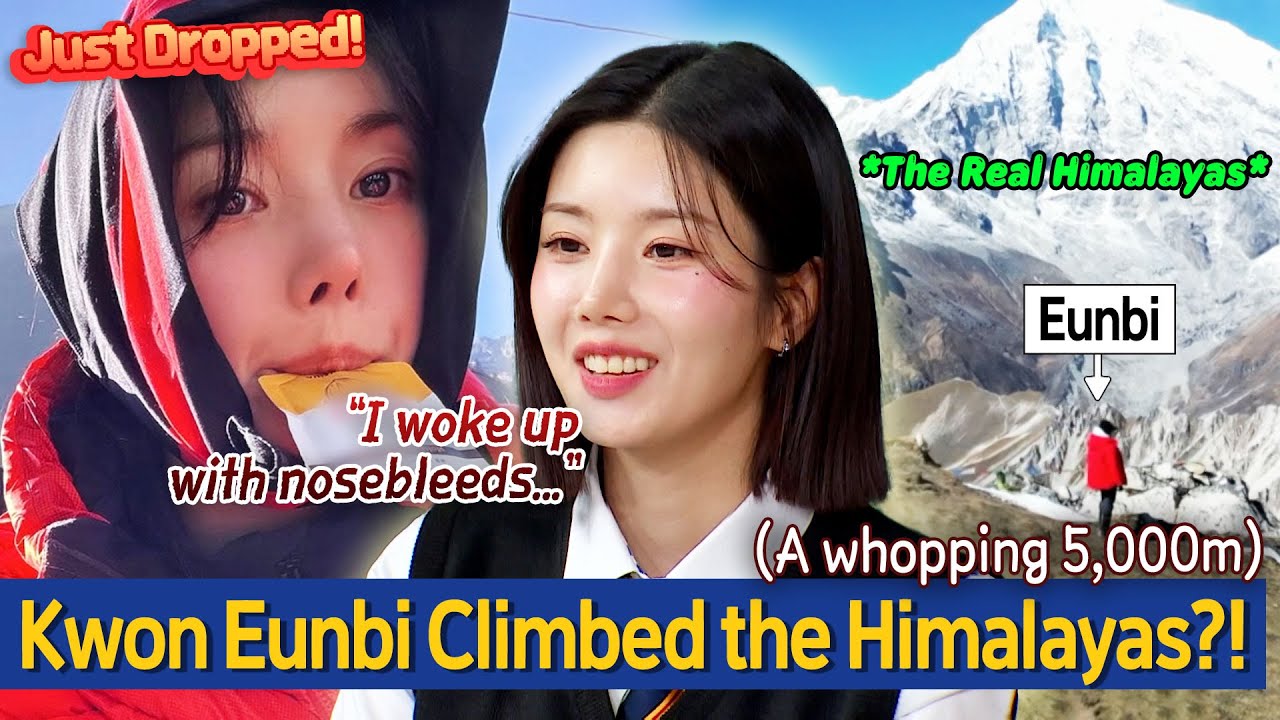 ＂I woke up with a nosebleed💥＂ 'Hello Stranger' Kwon Eun-bi Climbed the Himalayas?!🏔️🏔️
