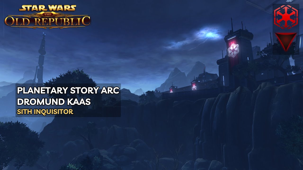 Dromund Kaas - Planetary Story Arc (Sith Inquisitor, Dark Side) | Star Wars: The Old Republic