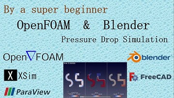 OpenFOAM & Blender : Pressure drop Simulation
