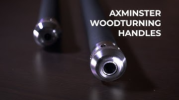 Axminster Woodturning Handles