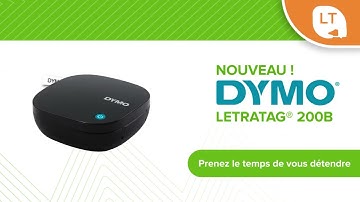DYMO® LetraTag® 200B Bluetooth® Label Maker Product Overview - French
