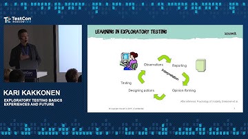 Kari Kakkonen - Exploratory testing basics, experiences and future