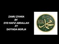 Syd Hafiz Abdallah Ft Syd Murja Zamu Ziyara 