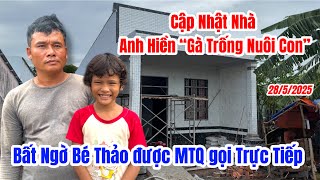 Bất ngờ MTQ gọi trực tiếp cho Bé Thảo và Anh Hiền "Gà Trống Nuôi Con"