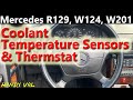 Mercedes overheating poor starts  mileage r129 w124 w201 coolant temperature sensors thermostat