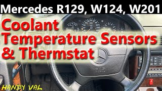 Mercedes Overheating, Poor starts & Mileage R129, W124, W201 Coolant Temperature Sensors, Thermostat