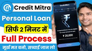 Credit Mitra Loan App | Credit Mitra Loan App Real or Fake | Credit Mitra Loan App Review screenshot 5