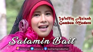 SALAMIN BAIT | WAFIQ AZIZAH |  MUSIC VIDEO