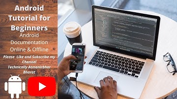 Android Tutorial for Beginners 8 How to Use Android Documentation Offine 2020 #AtmanirbharBharat