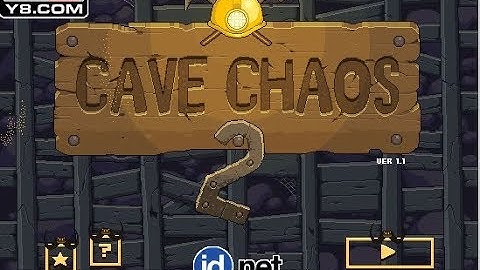 Cave Chaos Level 1 - 6 best Game level