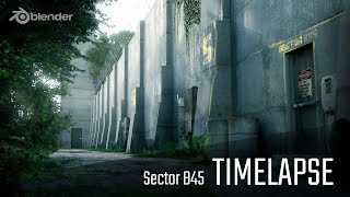 Sector B45 - Blender Timelapse