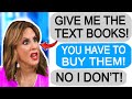 r/EntitledPeople - KAREN REFUSES TO PAY FOR TEXT BOOKS!