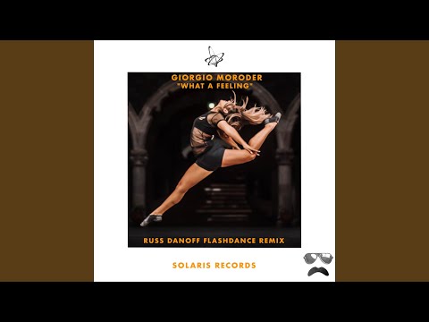 What a Feeling (Russ Danoff Flashdance Extended Instrumental)