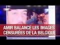 Amir balance les images censurées de la Belgique - C’Cauet sur NRJ