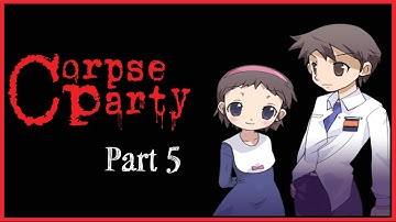 Corpse Party Chapter 3 Part 1  || RPG Maker Horror Gameplay