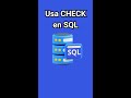 Cómo Validar Datos en SQL con la Restricción CHECK
