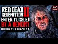Red Dead Redemption 2 - Mission #2 - Enter, Pursued by a Memory [Chapter 1]