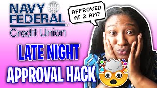 DO This HACK & Get APPROVED For A NAVY FEDERAL Credit Card...? [YOU MUST WATCH THIS!]