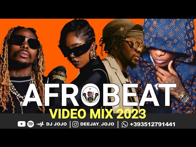 AFROBEAT VIDEO MIX 2023 | LATEST NAIJA VIDEO MIX 2023 | DJ JOJO | #COUGH #LOADED #RUSH #KIZZ #RTID class=