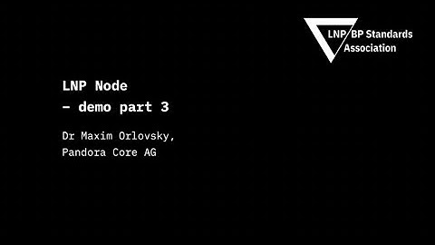 LNP Node demo December 2021. Part III