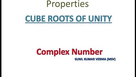 Cube roots of Unity || properties of cube roots of unity  || all properties of cube root of unity