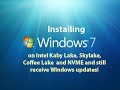 Installing Windows 7 on Kaby Lake, Skylake, Coffee Lake and NVME - LIVE!