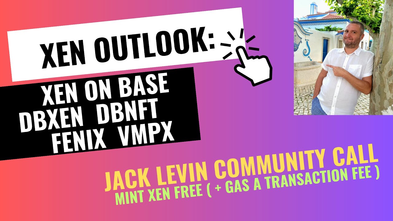 XEN Outlook, $DBXEN, $XEN on $BASE, $Fenix, $VMPX, @Jack Levin Community Call